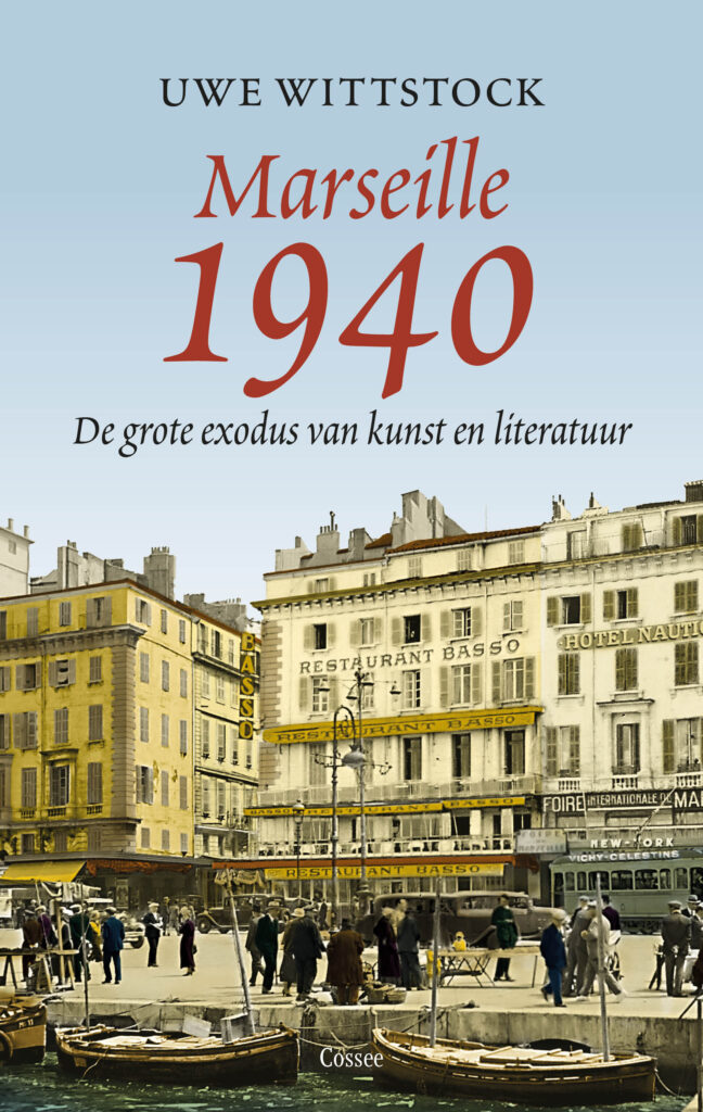Marseille 1940 van Uwe Wittstock